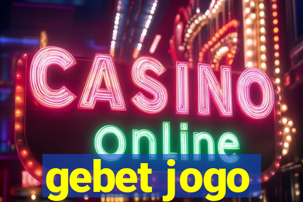 gebet jogo